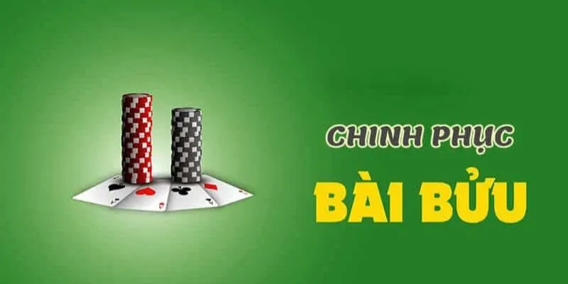 Bài Bửu – Hướng dẫn chi tiết cách chơi cho hội viên mới tại Debet